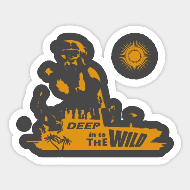 Deep Wild Sticker by Outlander